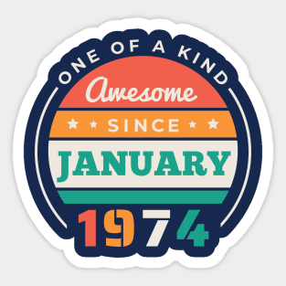 Retro Awesome Since January 1974 Birthday Vintage Bday 1974 Sticker